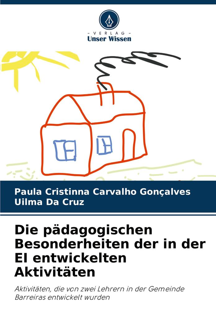 Die pädagogischen Besonderheiten der in der EI entwickelten Aktivitäten