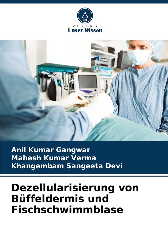 Dezellularisierung von Büffeldermis und Fischschwimmblase