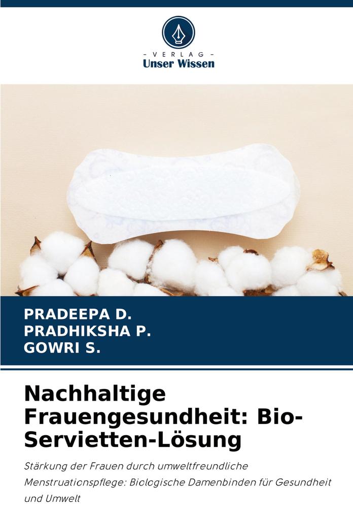 Nachhaltige Frauengesundheit: Bio-Servietten-Lösung