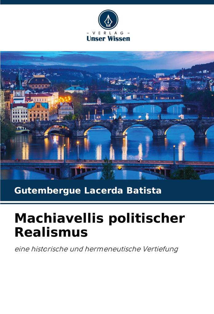 Machiavellis politischer Realismus