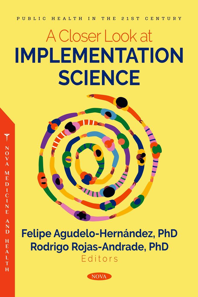 Closer Look at Implementation Science