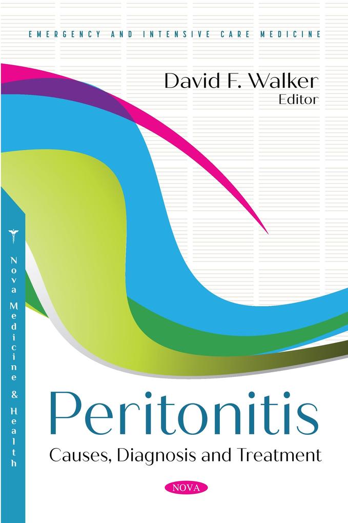 Peritonitis: Causes Diagnosis and Treatment