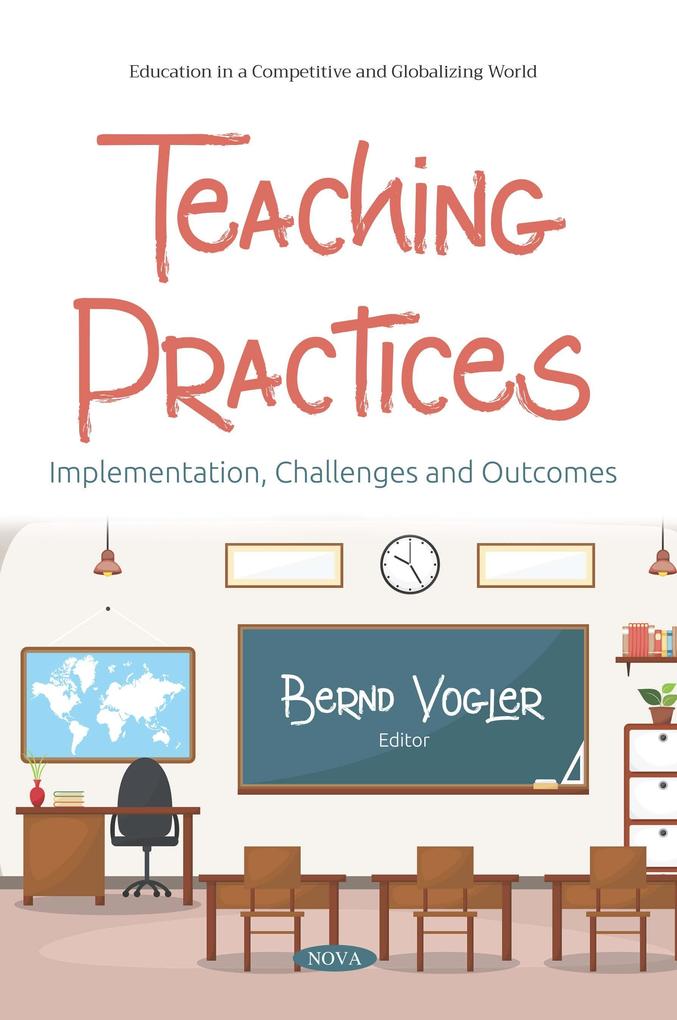 Teaching Practices: Implementation Challenges and Outcomes