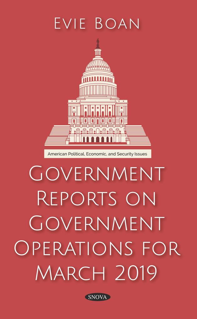 Government Reports on Government Operations for March 2019