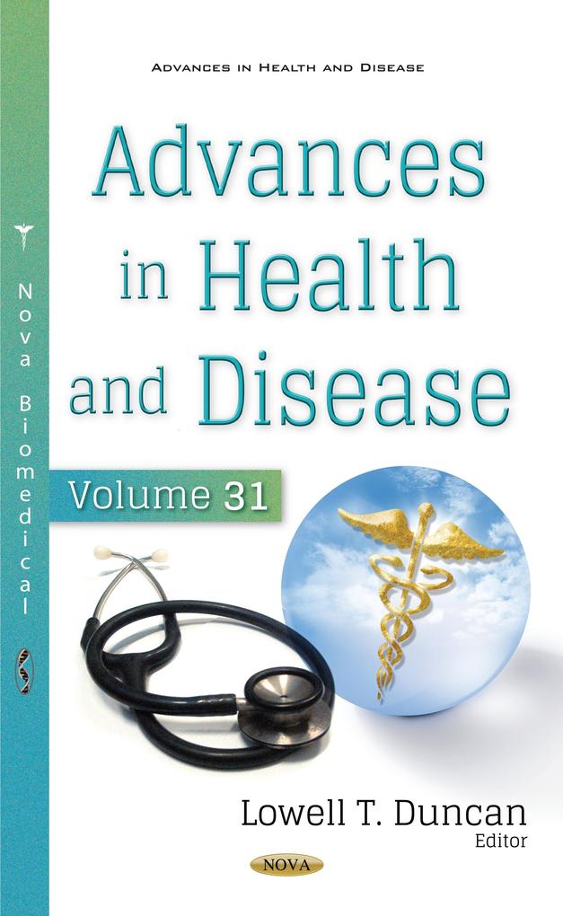 Advances in Health and Disease. Volume 31