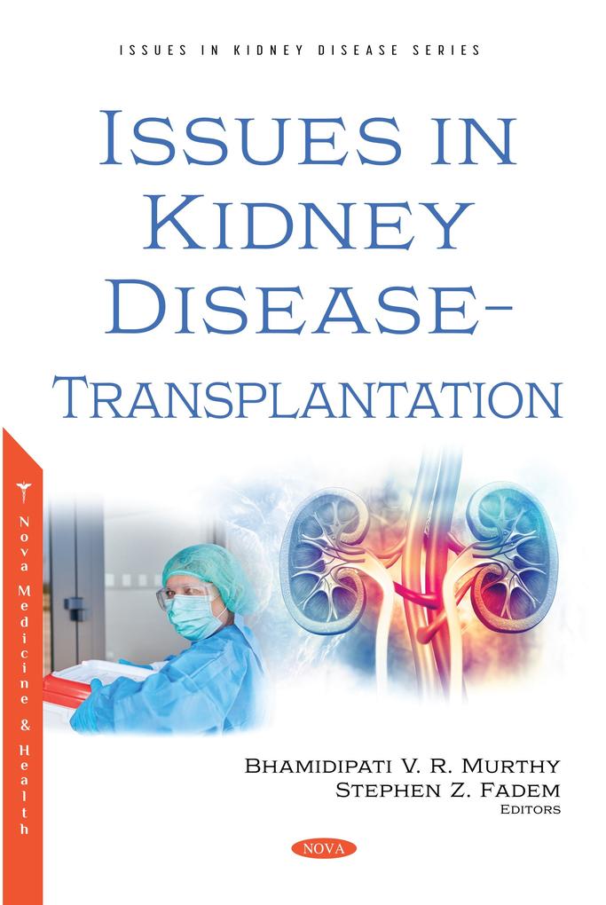 Issues in Kidney Disease - Transplantation