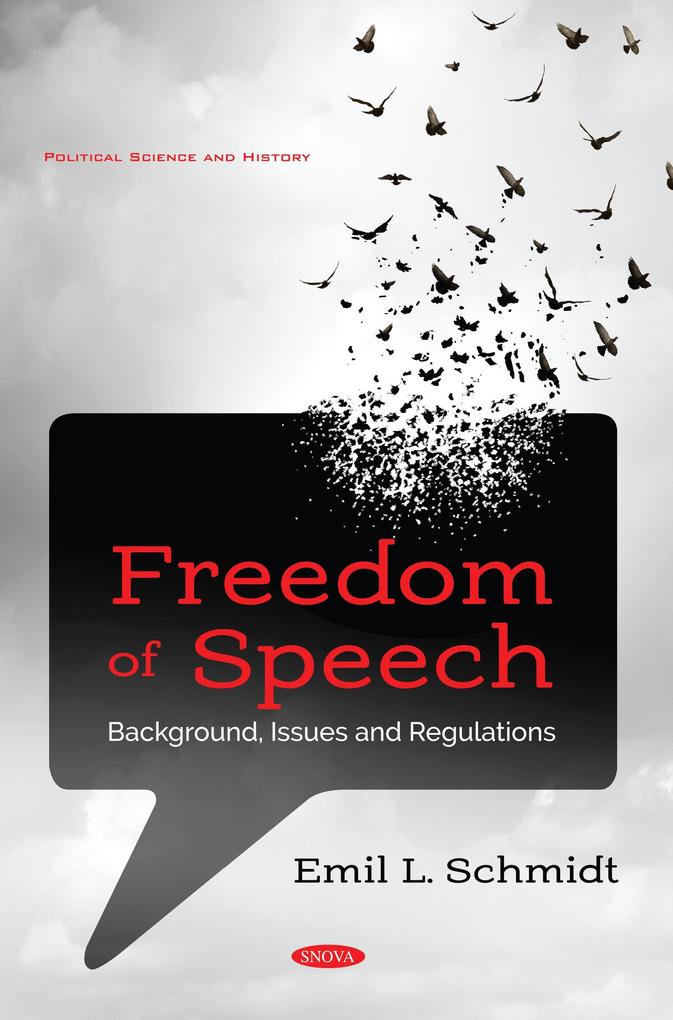 Freedom of Speech: Background Issues and Regulations