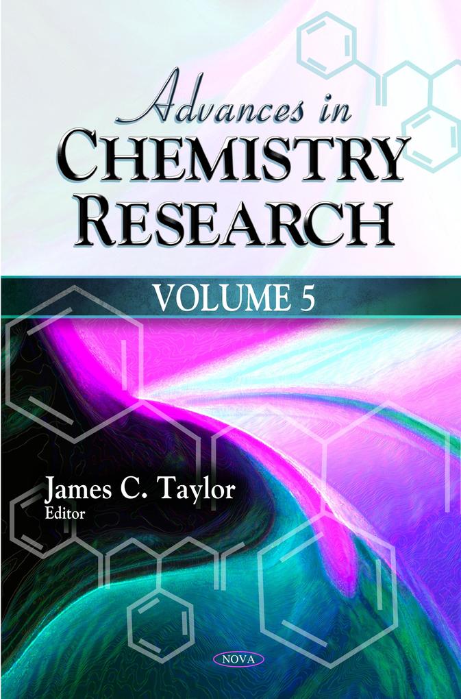Advances in Chemistry Research . Volume 5