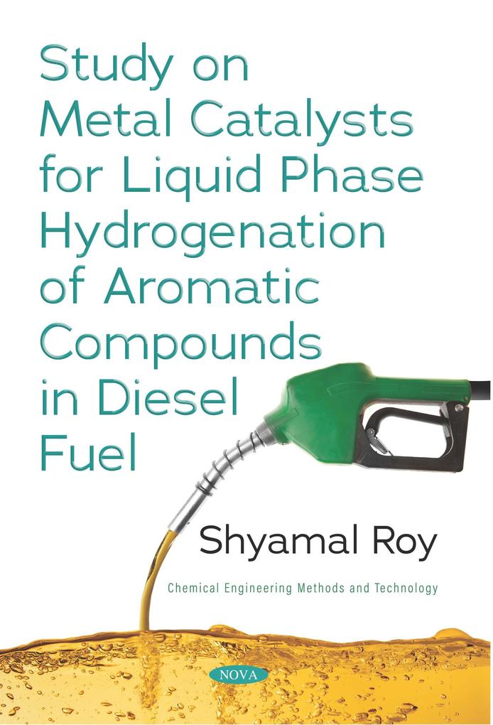 Study on Metal Catalysts for Liquid Phase Hydrogenation of Aromatic Compounds in Diesel Fuel