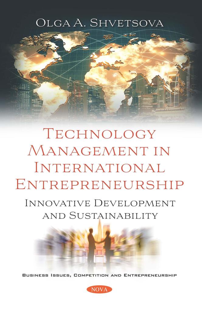 Technology Management in International Entrepreneurship: Innovative Development and Sustainability