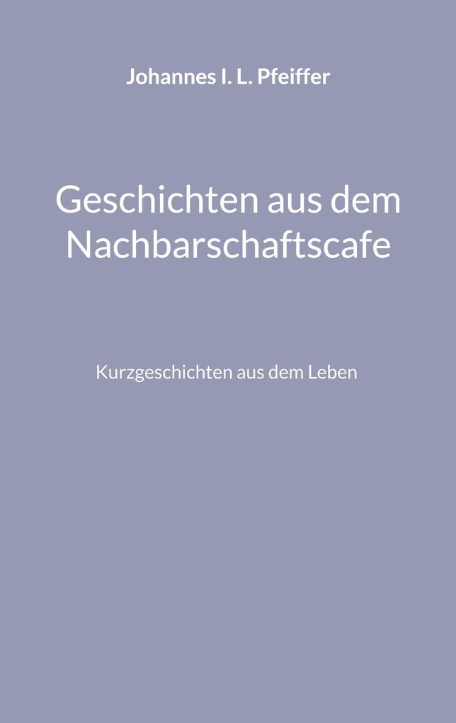 Geschichten aus dem Nachbarschaftscafe