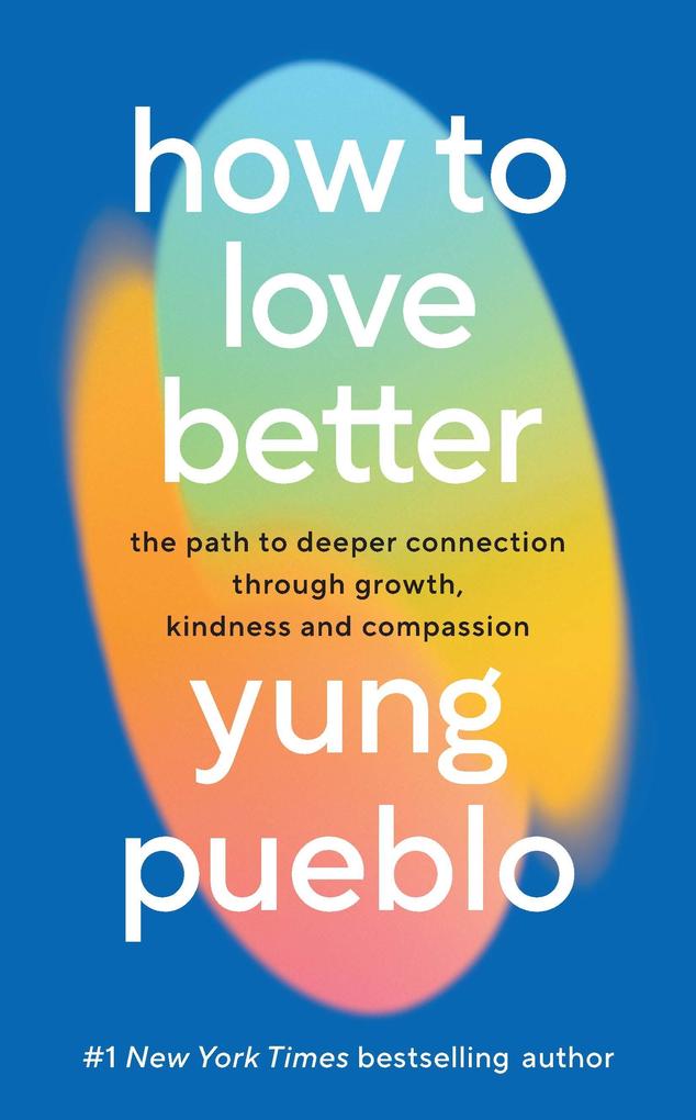 Ebury Publishing How To Love Better
