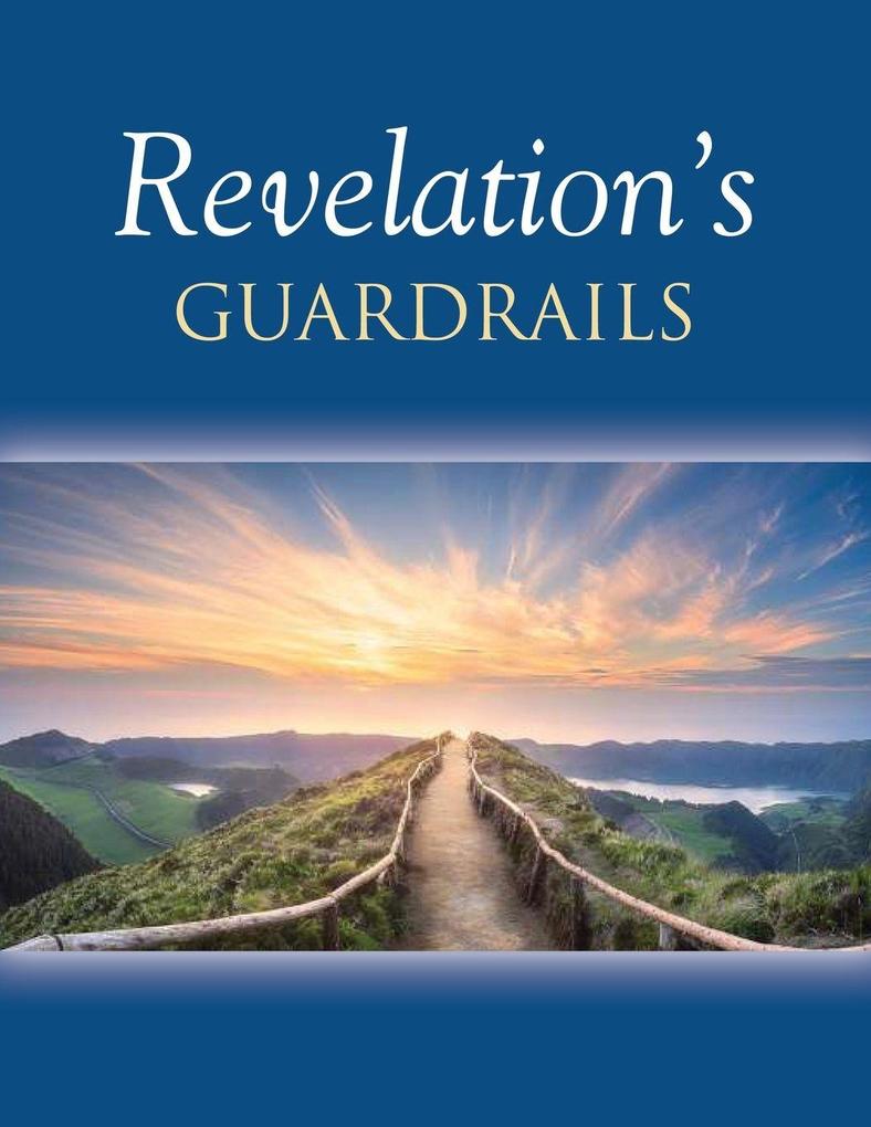 Revelation's Guardrails