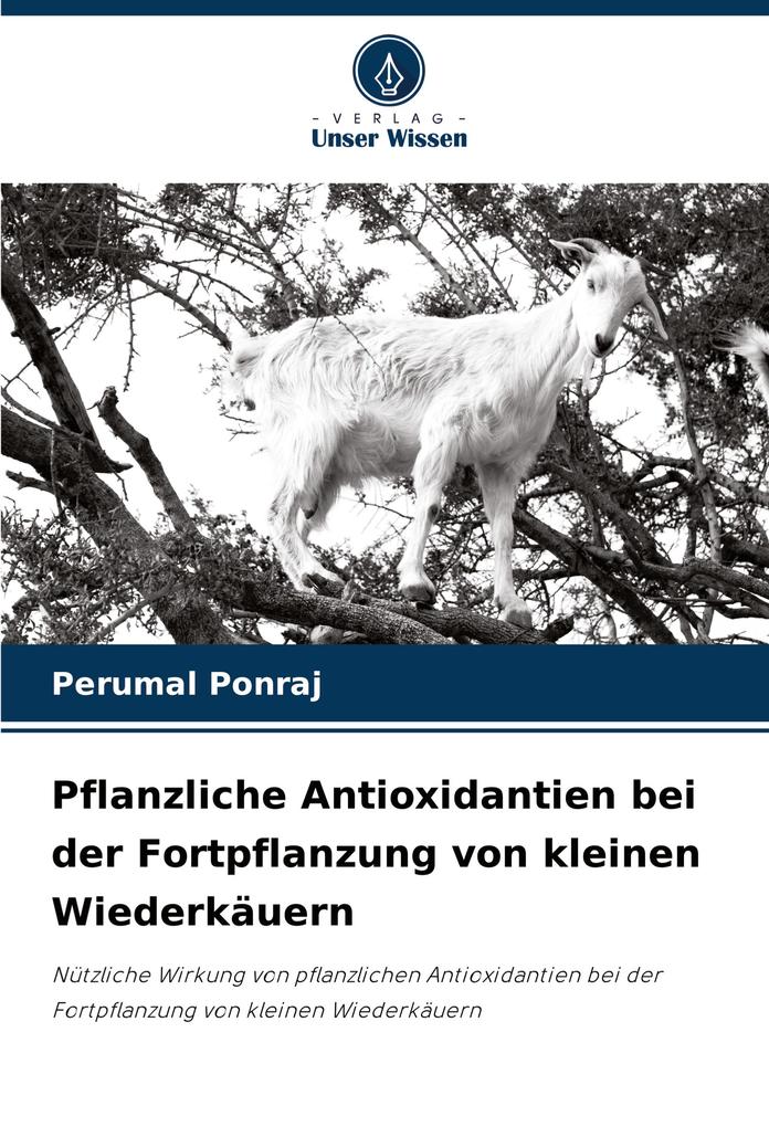 Pflanzliche Antioxidantien bei der Fortpflanzung von kleinen Wiederkäuern