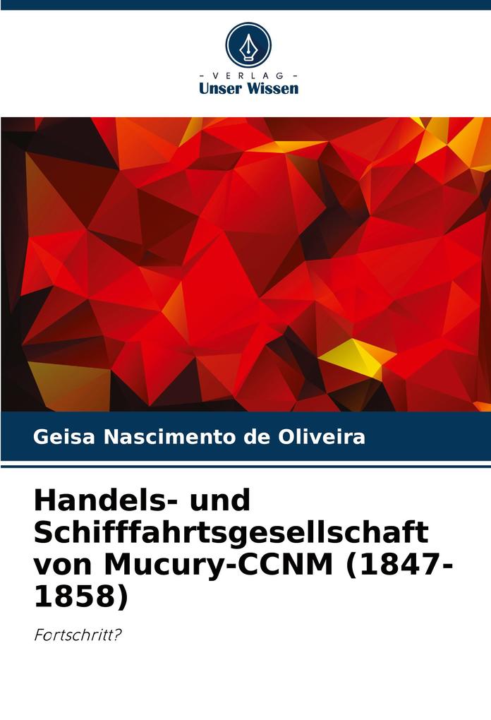 Handels- und Schifffahrtsgesellschaft von Mucury-CCNM (1847-1858)