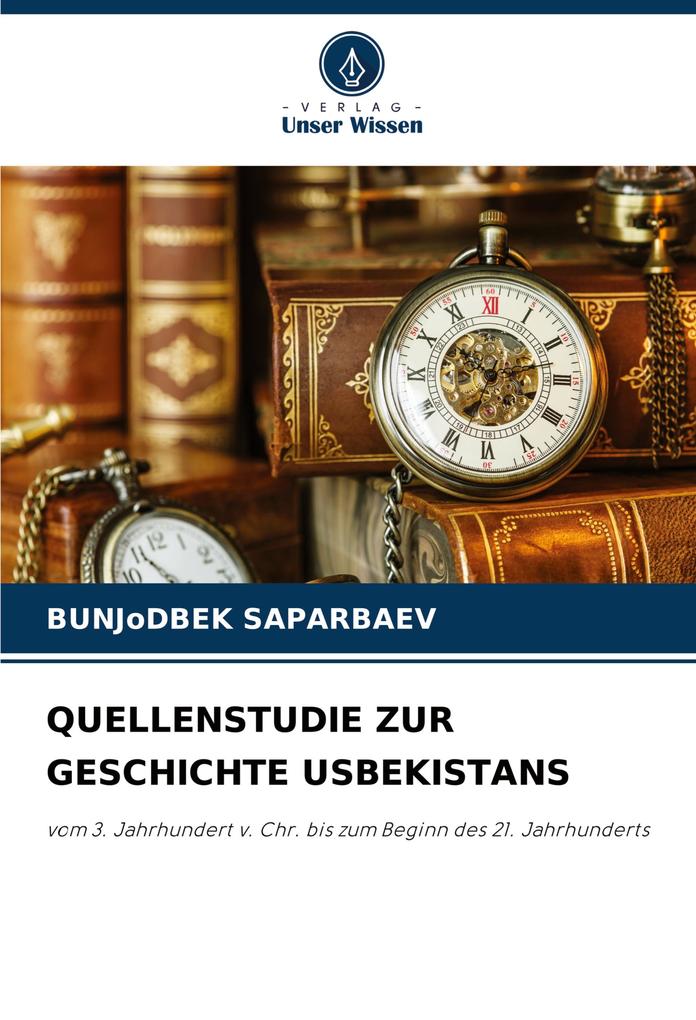 QUELLENSTUDIE ZUR GESCHICHTE USBEKISTANS
