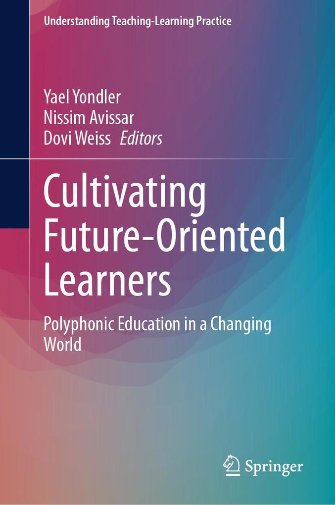 Cultivating Future-Oriented Learners