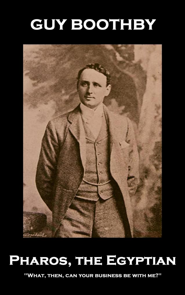 Pharos the Egyptian - Guy Boothby