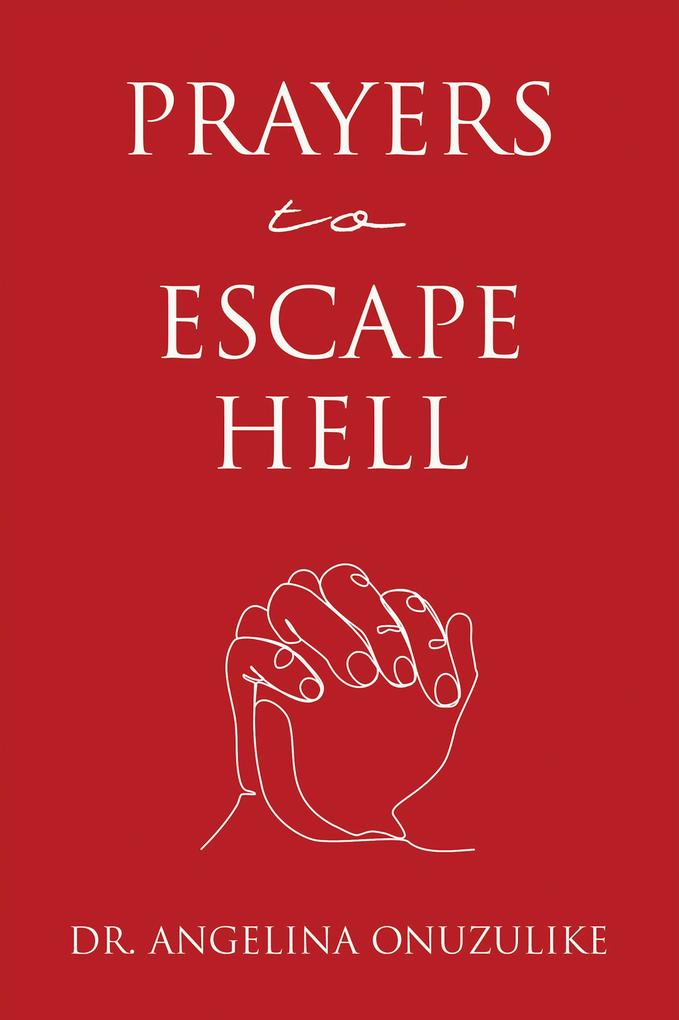 Prayers to Escape Hell