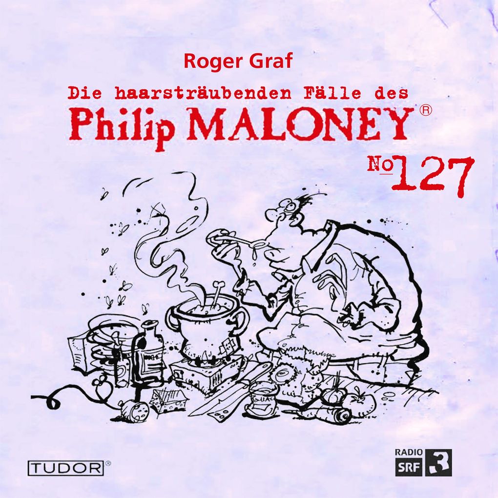 Die haarsträubenden Fälle des Philip Maloney No.127