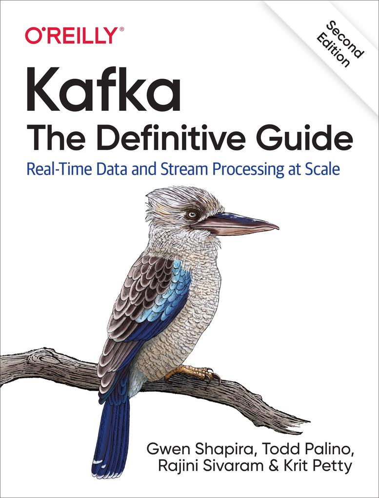 O'Reilly Media Kafka, The Definitive Guide