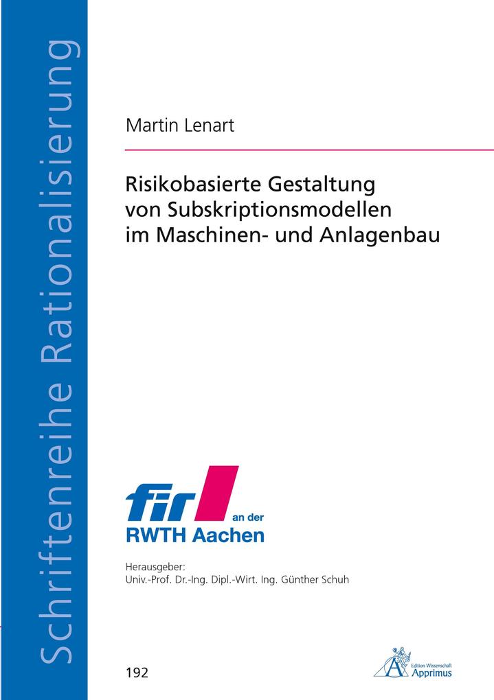 Risikobasierte Gestaltung von Subskriptionsmodellen im Maschinen- und Anlagenbau