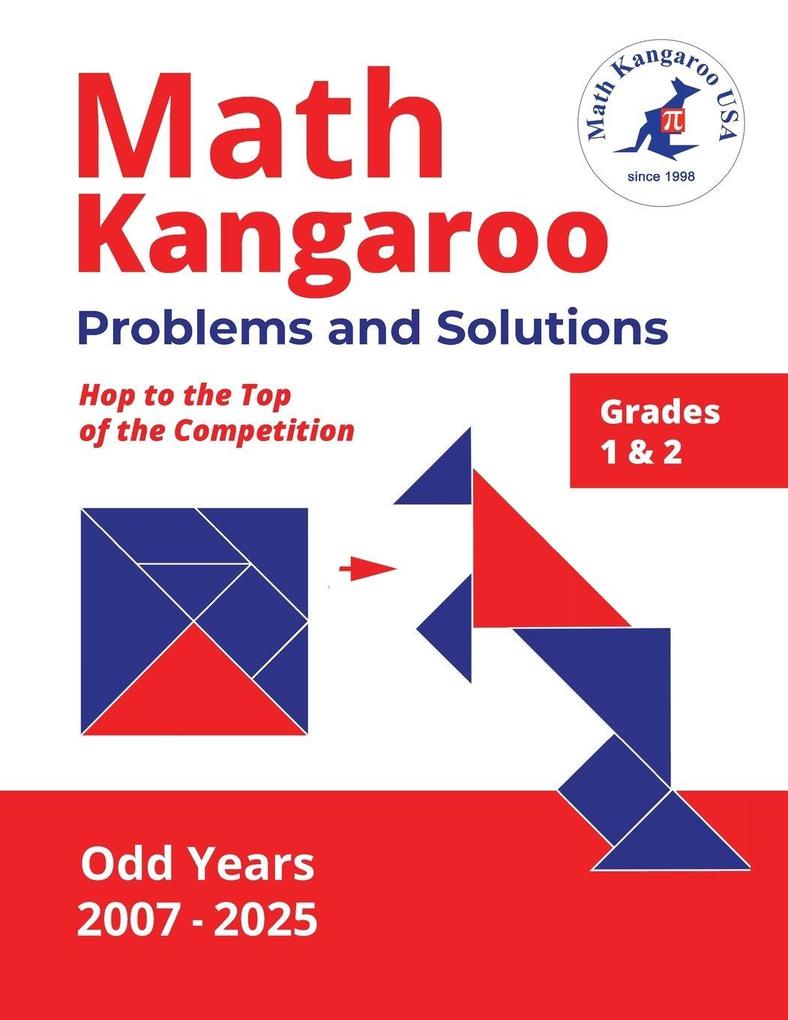 Math Kangaroo Problems and Solutions - Grades 1 & 2 - Odd Years