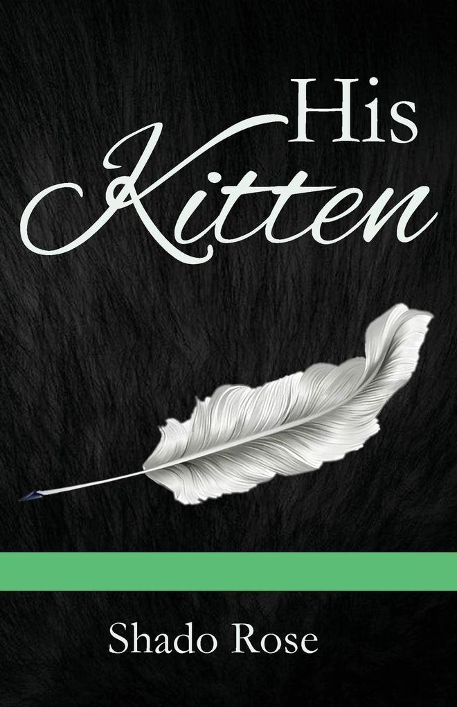 His Kitten