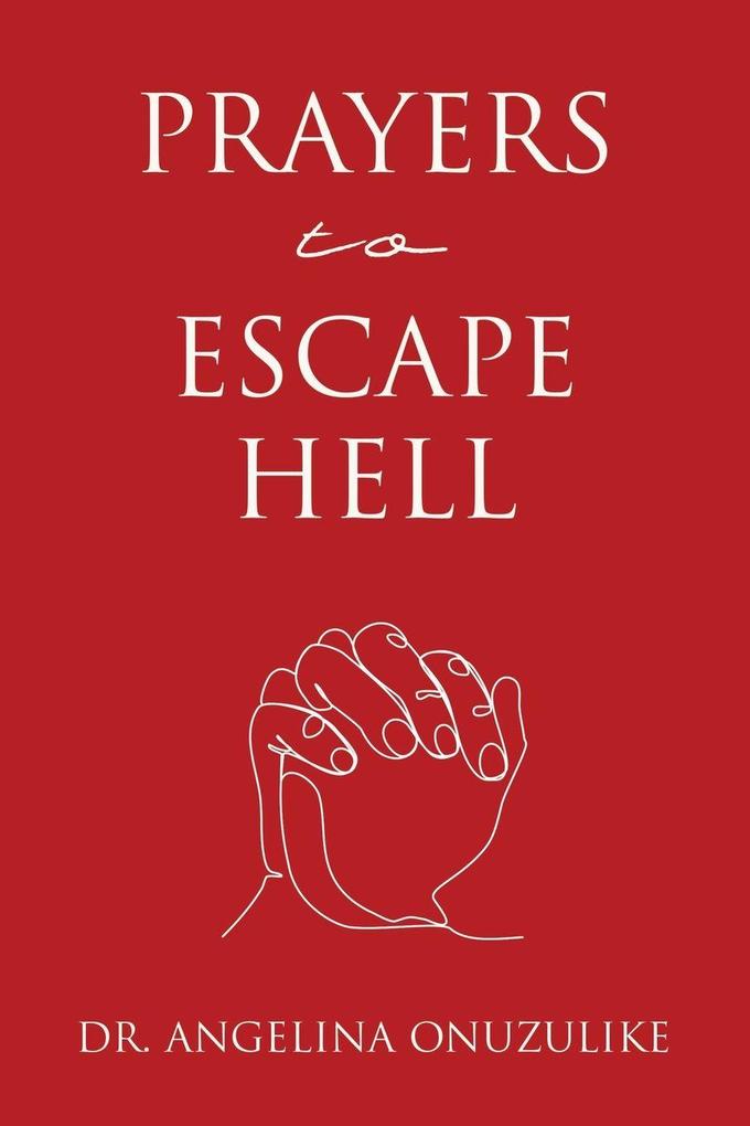 Prayers to Escape Hell