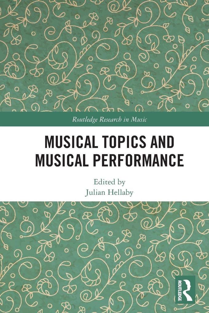 Musical Topics and Musical Performance