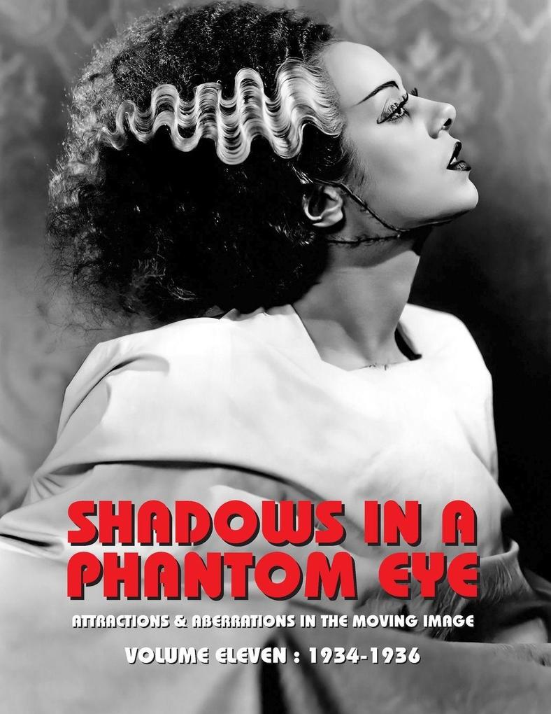 SHADOWS IN A PHANTOM EYE VOLUME 11 (1934-1936)