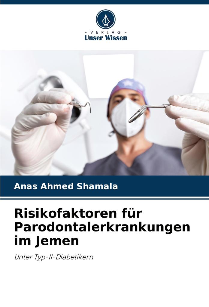 Risikofaktoren für Parodontalerkrankungen im Jemen