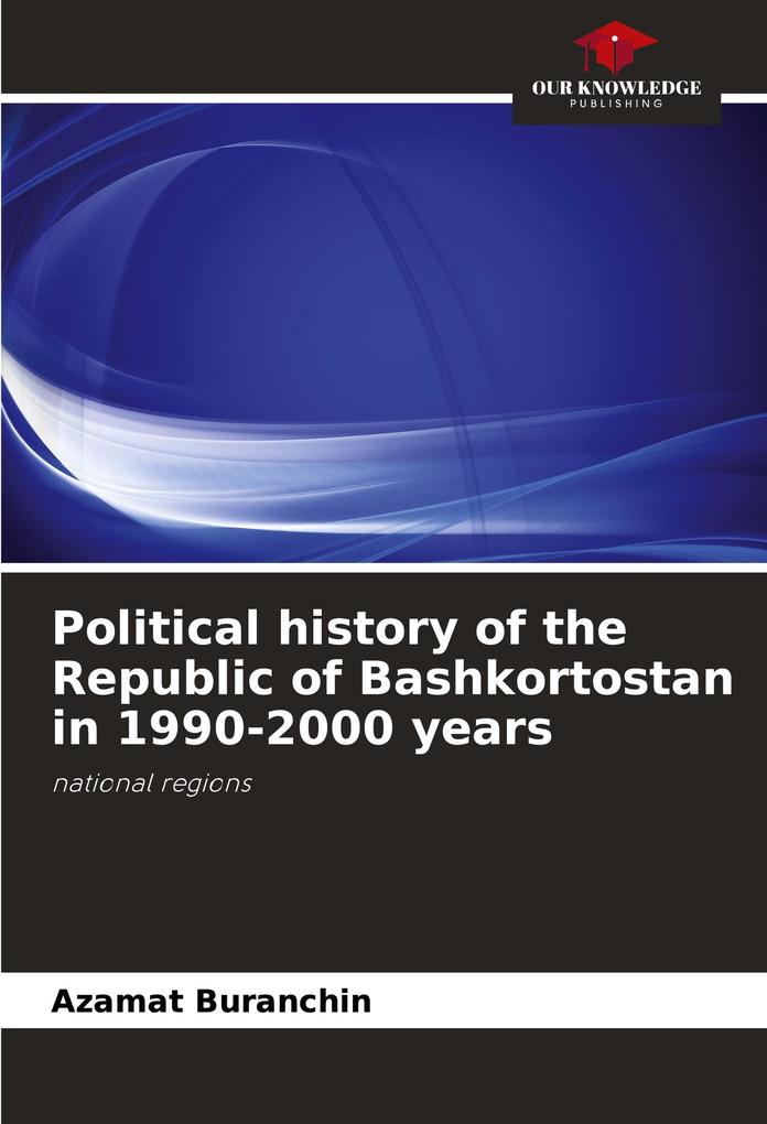 Political history of the Republic of Bashkortostan in 1990-2000 years