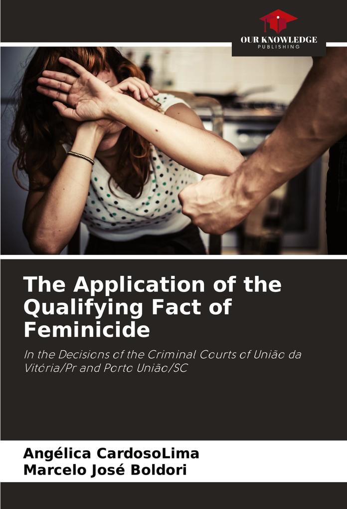 The Application of the Qualifying Fact of Feminicide