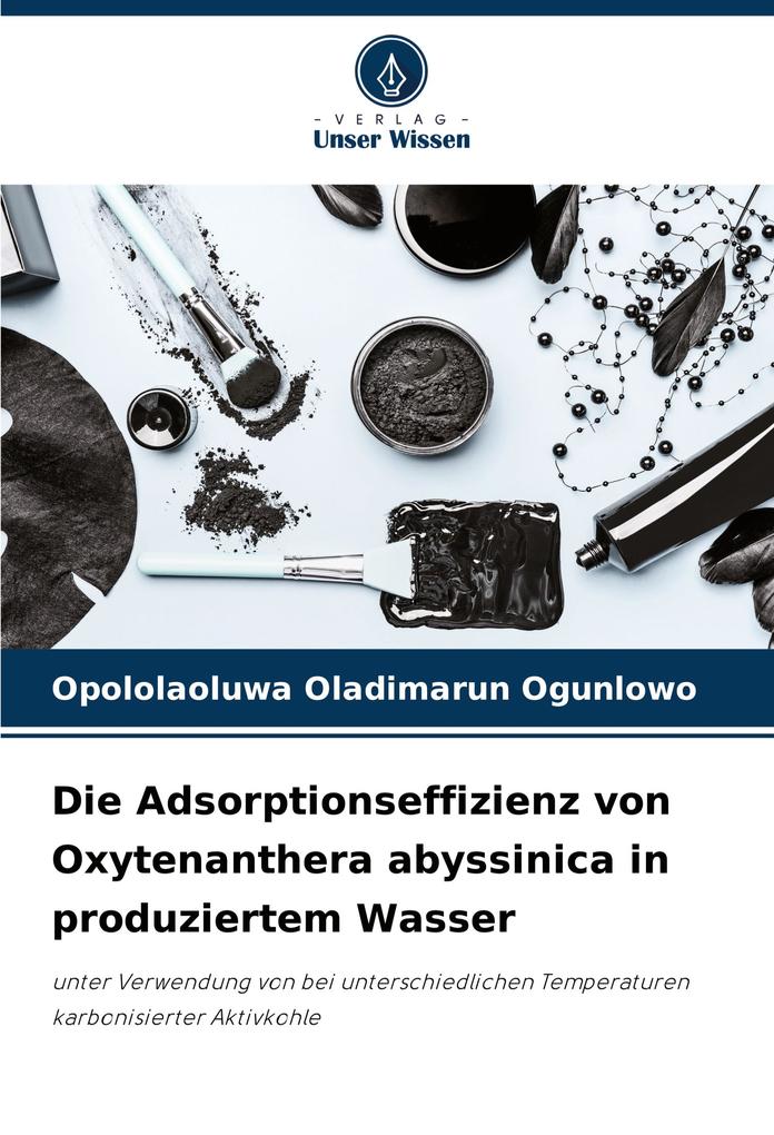 Die Adsorptionseffizienz von Oxytenanthera abyssinica in produziertem Wasser