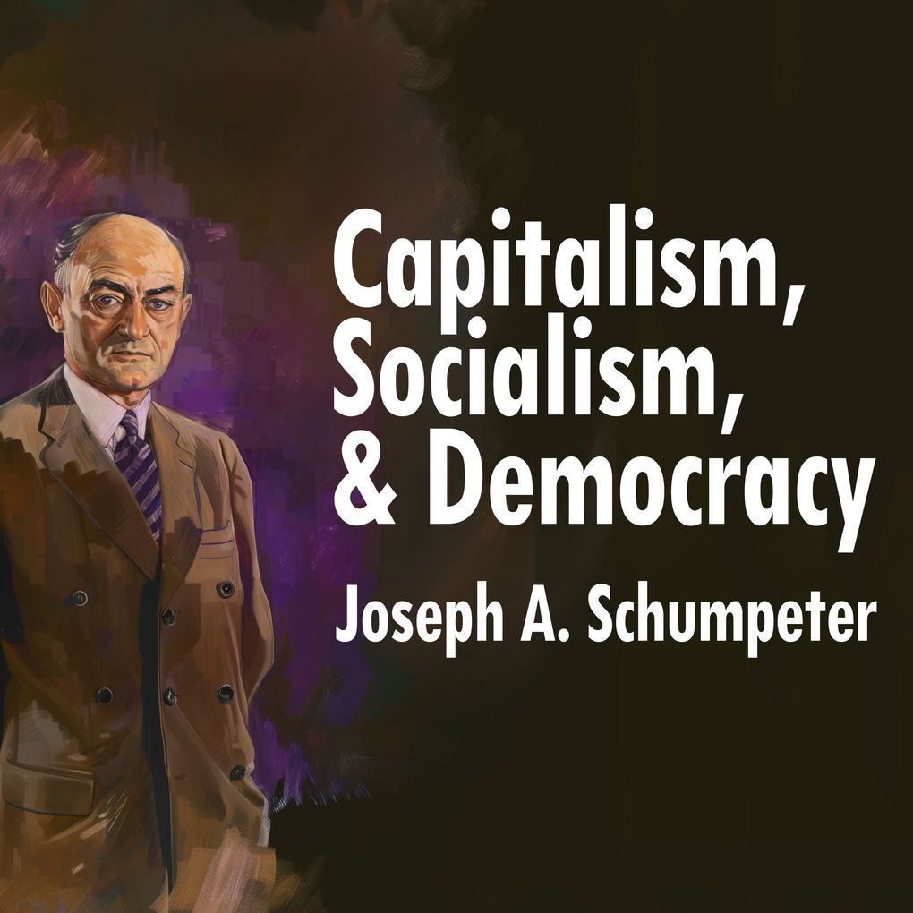 Capitalism Socialism and Democracy