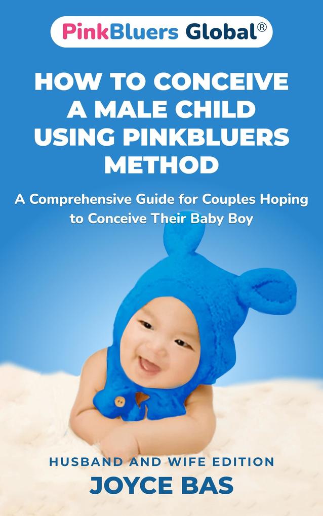 How to Conceive a Male Child Using PinkBluers Method