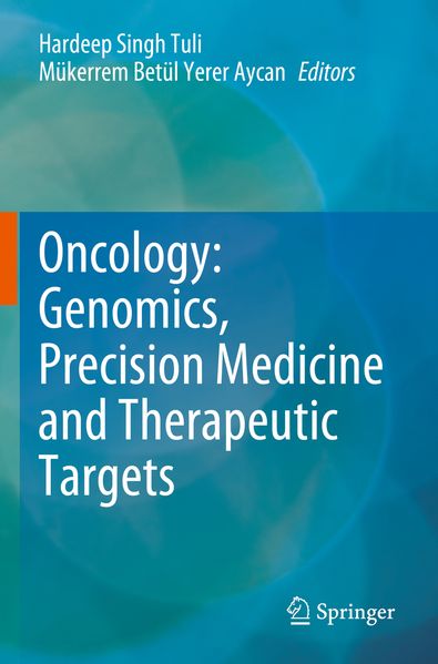 Oncology: Genomics Precision Medicine and Therapeutic Targets