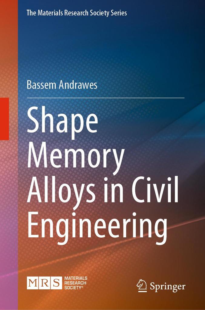 Shape Memory Alloys in Civil Engineering
