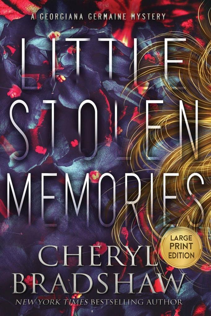 Little Stolen Memories Large Print Edition