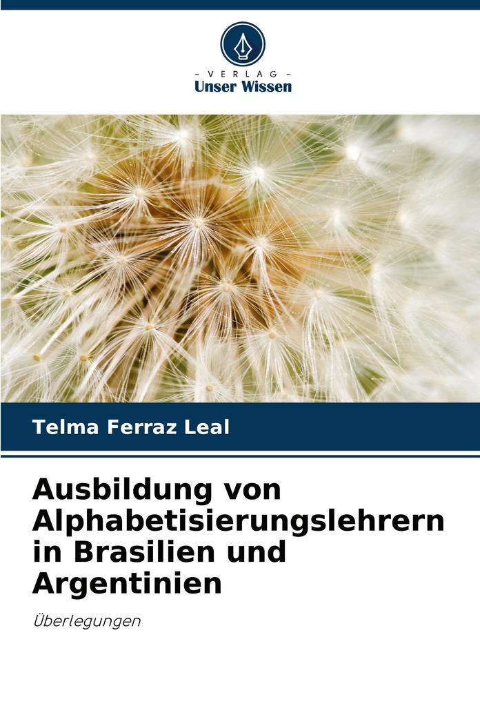 Ausbildung von Alphabetisierungslehrern in Brasilien und Argentinien