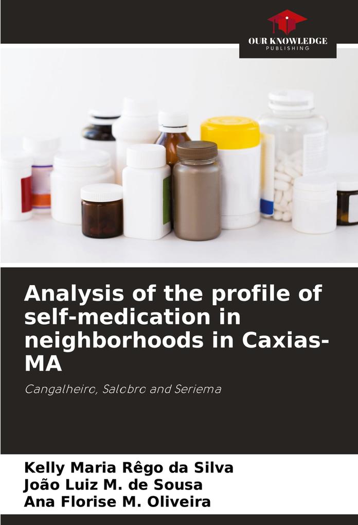 Analysis of the profile of self-medication in neighborhoods in Caxias-MA