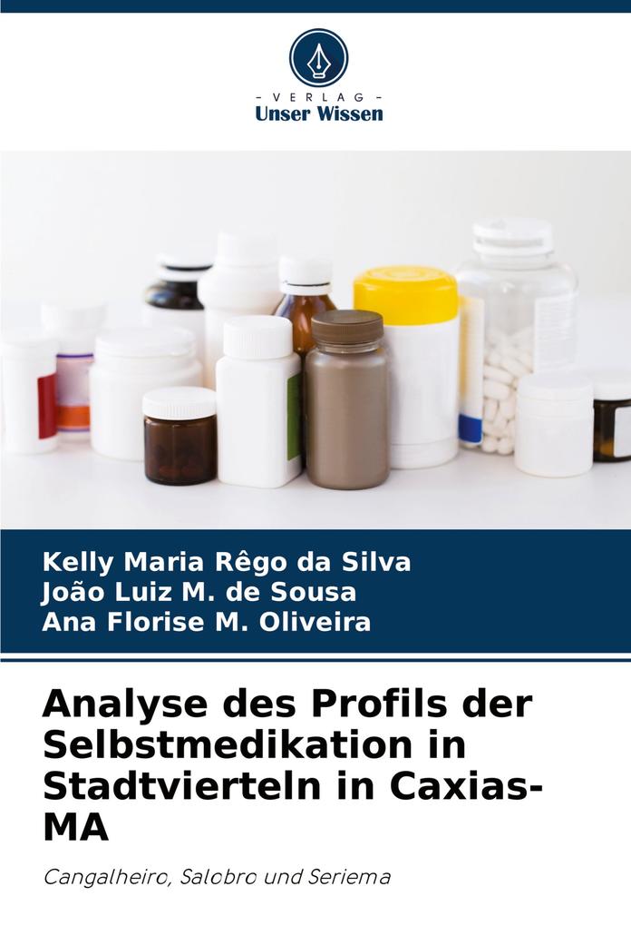 Analyse des Profils der Selbstmedikation in Stadtvierteln in Caxias-MA