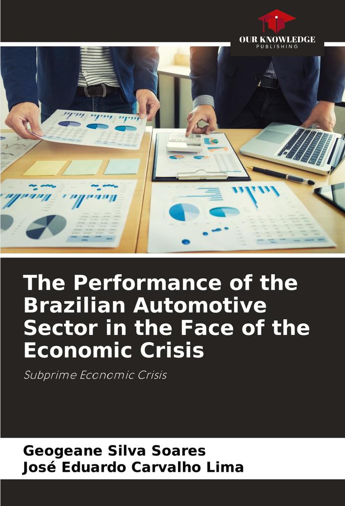 The Performance of the Brazilian Automotive Sector in the Face of the Economic Crisis