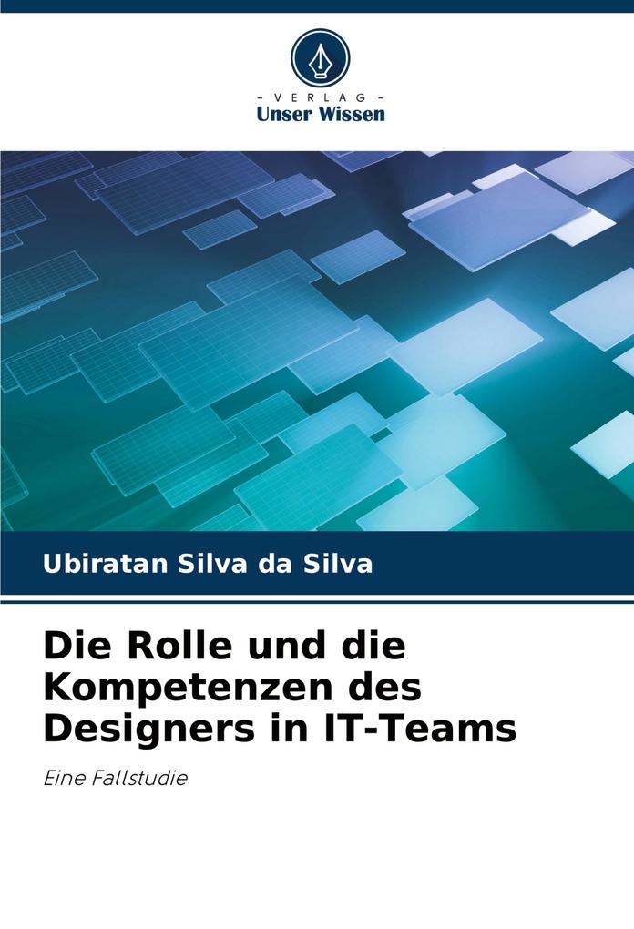 Die Rolle und die Kompetenzen des Designers in IT-Teams