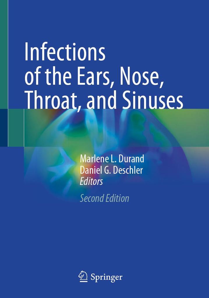 Infections of the Ears Nose Throat and Sinuses