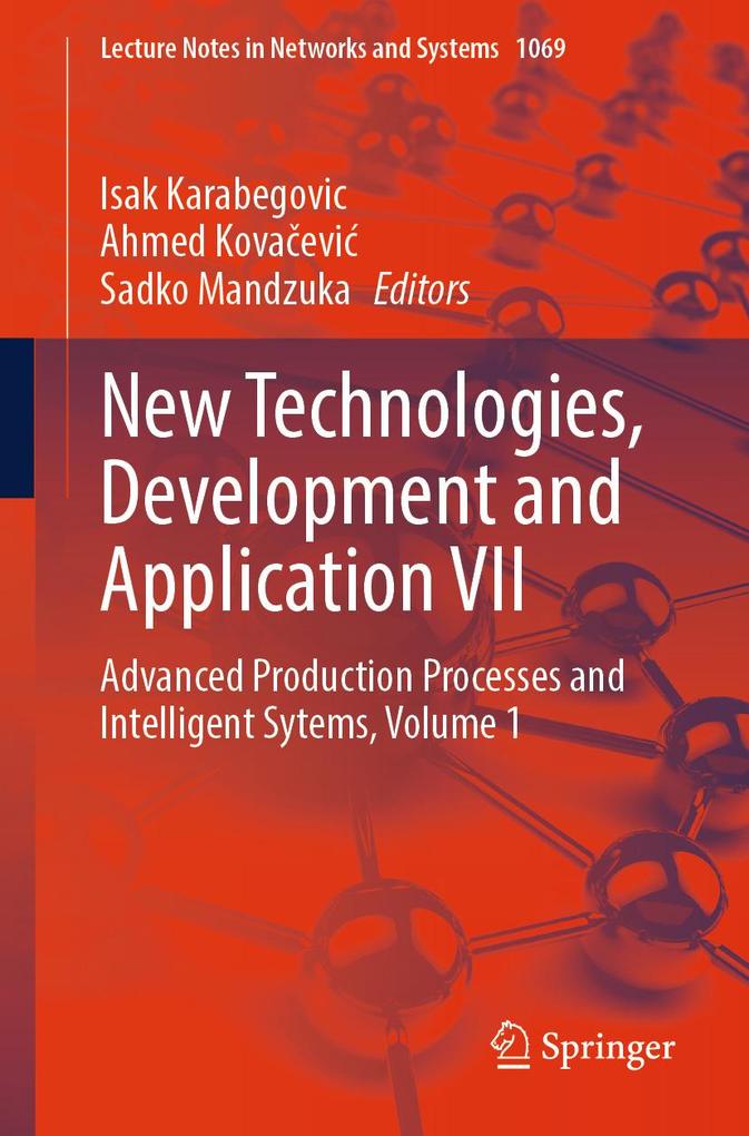 New Technologies Development and Application VII