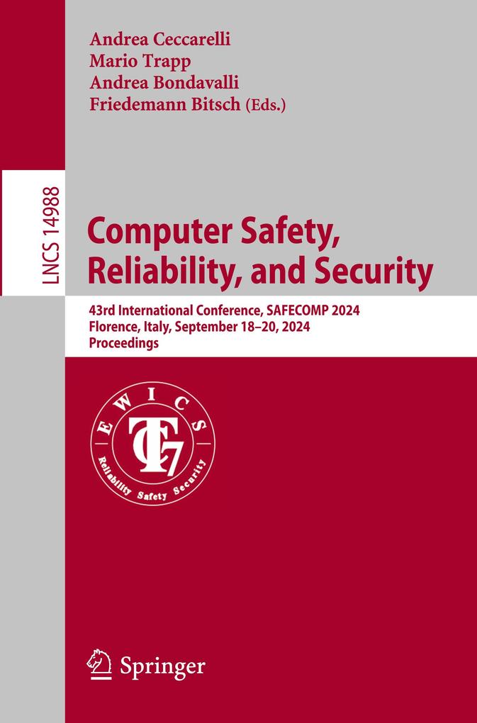 Computer Safety Reliability and Security