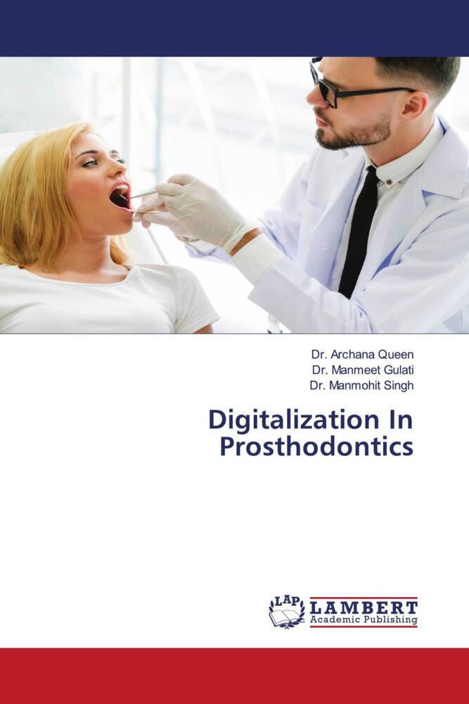 Digitalization In Prosthodontics