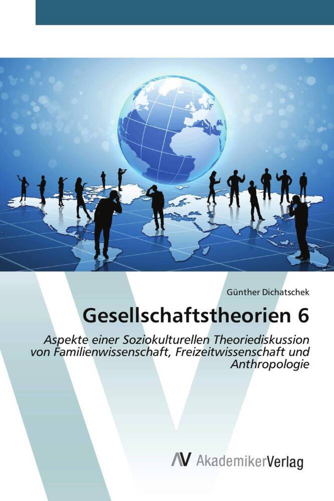 Gesellschaftstheorien 6
